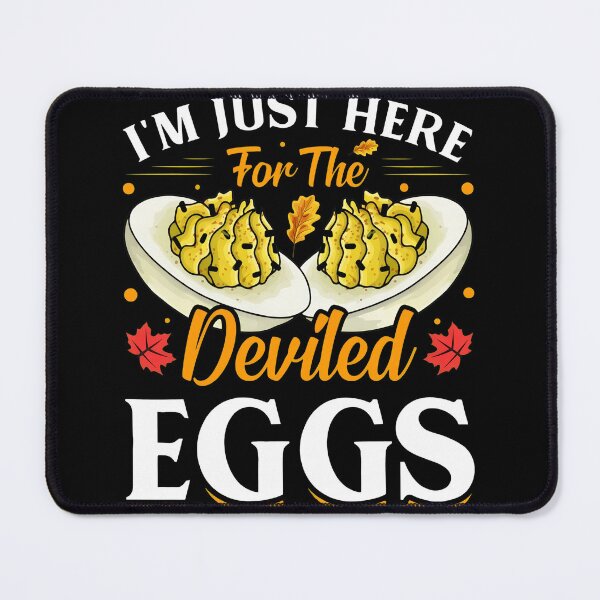 Item preview, Cute Deviled Eggs Thanksgiving Holiday Cooking Slogan Art designed and sold by troyjamess.