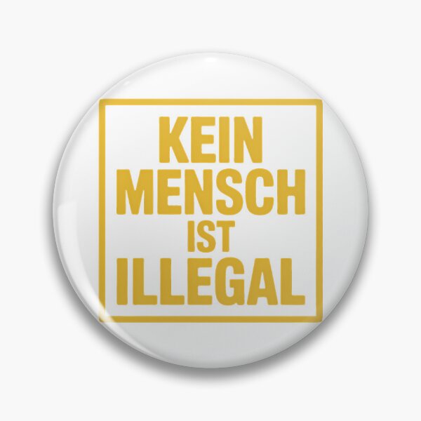 Item preview, Kein Mensch ist illegal – Statement für Menschenrechte und Solidarität designed and sold by LoFizzy.