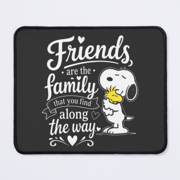 Item preview, Snoopy and Woodstock Friendship Quote - Friends Are Family Inspirational Design designed and sold by MasonTheGamer.