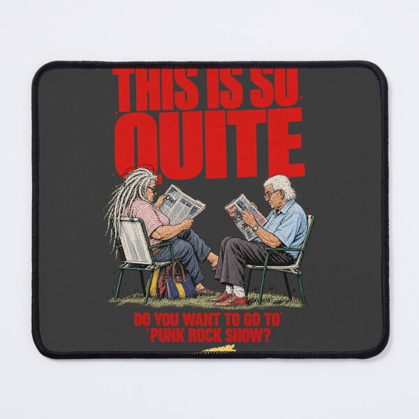 Item preview, THIS IS SO QUITE - DO YOU WANT TO GO TO PUNK ROCK SHOW designed and sold by BRTHRCNK01.