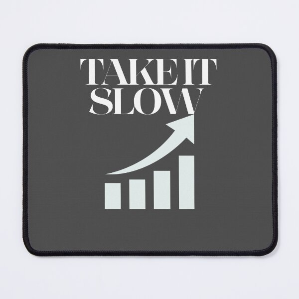 Item preview, Take It Slow Growth Chart Motivational designed and sold by Mr besho.