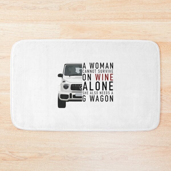 Item preview, A Woman Cannot Survive on Wine Alone She Also Needs a G Wagon Funny Luxury Lifestyle Quote designed and sold by DreamVibeTees.