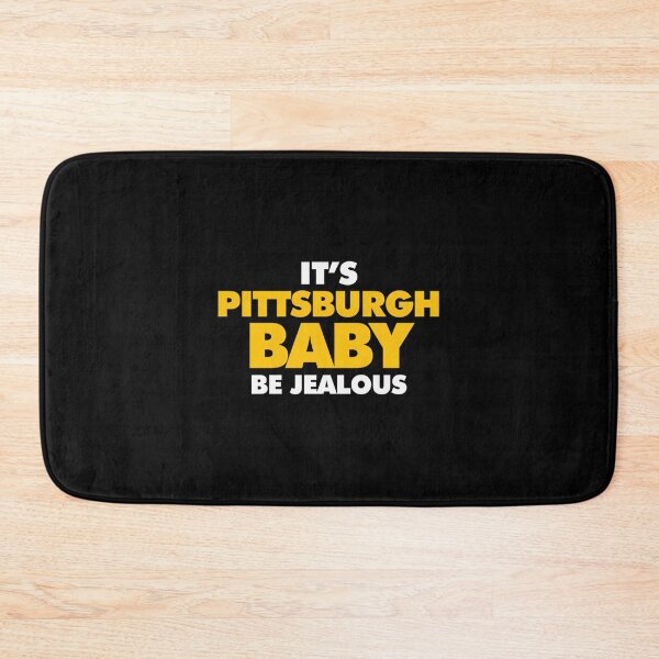 Item preview, Its Pittsburgh Baby - Bold City Pride Design for Fans and Locals designed and sold by tedicuko.