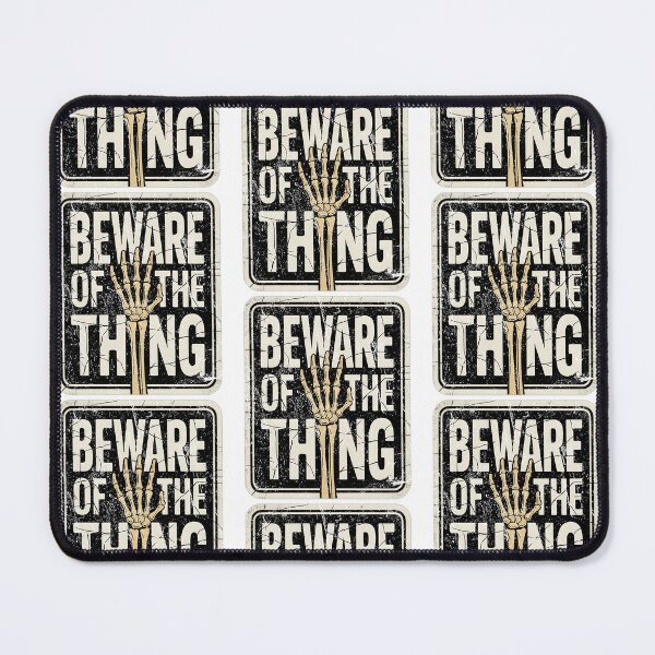 Item preview, Beware Of The Thing Skeleton Hand Vintage Warning Sign Design designed and sold by GiftsProShop.