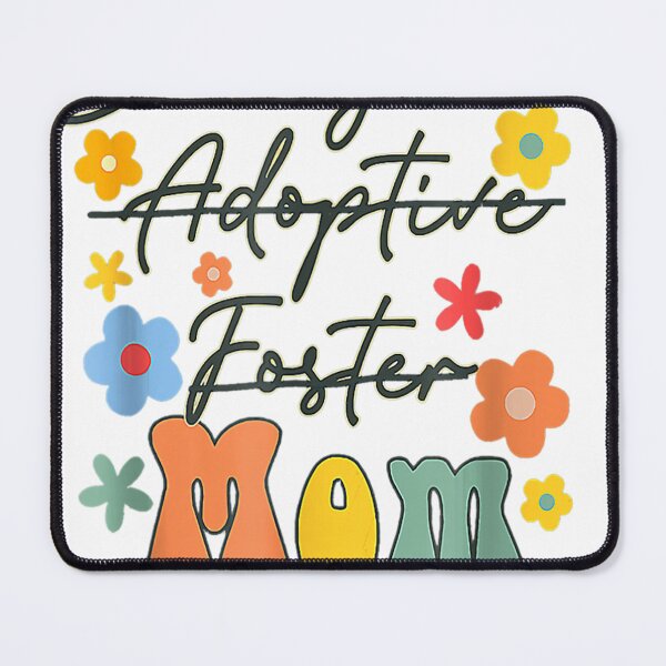 Item preview, Not Biological Adoptive Foster Just Mom Foster Mom Adoption designed and sold by Relviddarts.