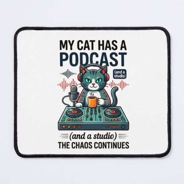 Item preview, My Cat Has A Podcast DJ Studio Music Cat designed and sold by Pyt27.