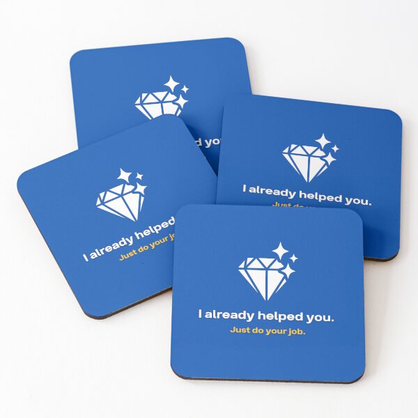 Item preview, I Already Helped You Just Do Your Job - Funny AI Gift designed and sold by HypercareClub.