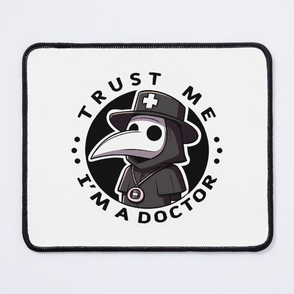 Item preview, Funny Plague Doctor - Trust Me I'M A Doctor designed and sold by FerrisBuiltd.