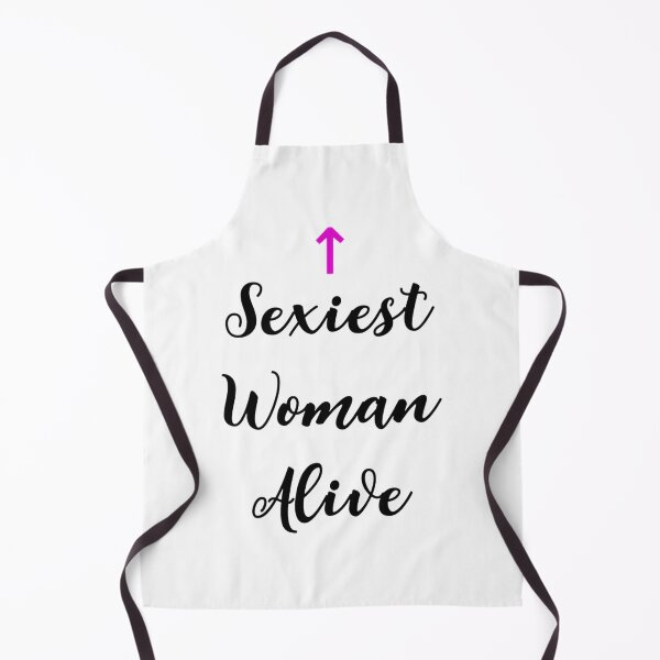 Item preview, Humorous Sexiest Woman Alive Design for Confident and Bold Style designed and sold by Heinzhub.