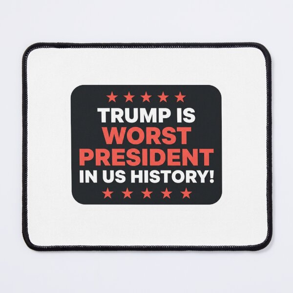 Item preview, Trump Is Worst President In US History Slogan Bold Anti MAGA Political Protest Badge Graphic designed and sold by raedattia.