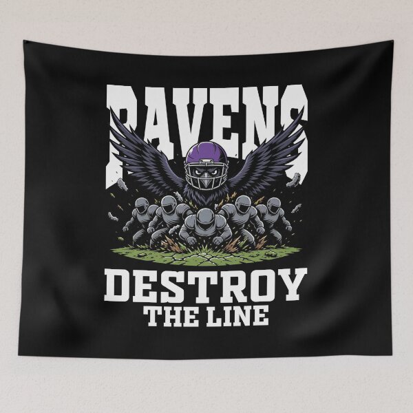 Item preview, RAVENS DESTROY THE LINE - BAL RAVENS designed and sold by KEF Custom.