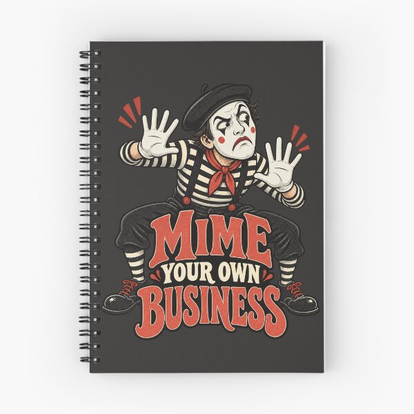 Item preview, Mime Your Own Business – Funny Vintage Mime Pun designed and sold by TheTrendsDesk.