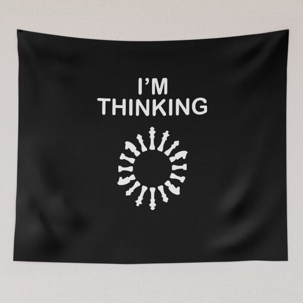 Item preview, I'm Thinking Chess V4 designed and sold by TeeTimeGuys.