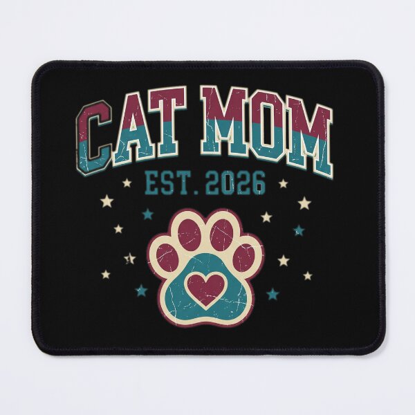 Item preview, Cat Mom Est. 2026 designed and sold by FurRealStudioCo.