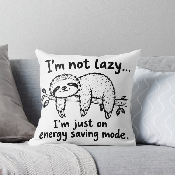 Item preview, Are you a sleepyhead who doesn't like getting up early...? I'm not lazy; I just have energy-saving mode turned on. designed and sold by Nela-&-Lena.