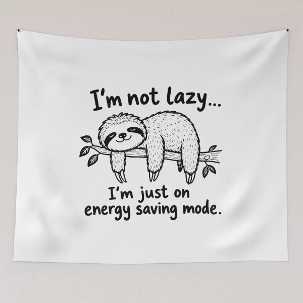 Item preview, Are you a sleepyhead who doesn't like getting up early...? I'm not lazy; I just have energy-saving mode turned on. designed and sold by Nela-&-Lena.