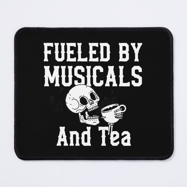 Item preview, Fueled By Musicals And Tea Skeleton Art designed and sold by Myrtiowski.