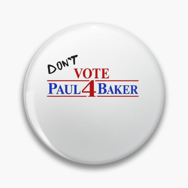 Item preview, Dont Vote Paul 4 Baker Political Campaign Anti Vote Statement Fan Apparel designed and sold by Sendowart.