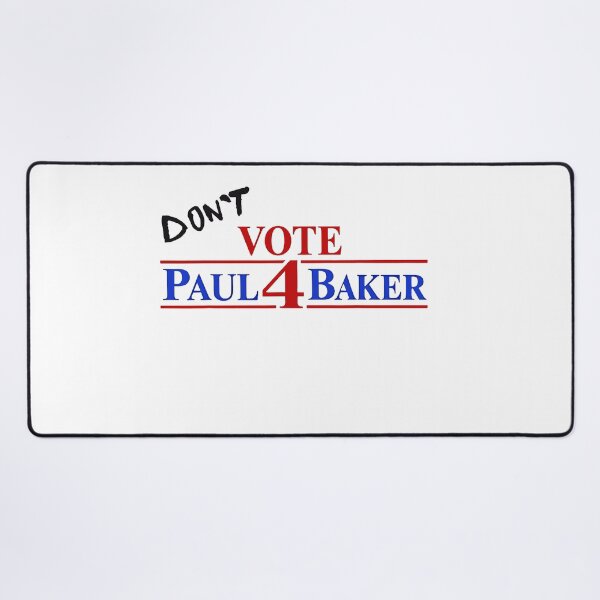 Item preview, Dont Vote Paul 4 Baker Political Campaign Anti Vote Statement Fan Apparel designed and sold by Sendowart.
