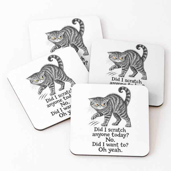 Item preview, Did I Scratch Anyone Today Funny Sarcastic Cat designed and sold by gordonbwyashop.