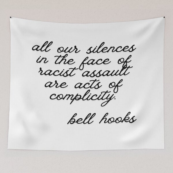 Item preview, Bell Hooks Quote on Racism designed and sold by AnimaliaStar.