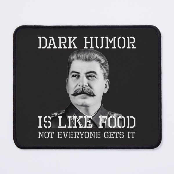 Item preview, Dark Humor Is Like Food – Not Everyone Gets It Funny Sarcastic Quote Design designed and sold by creativecommune.