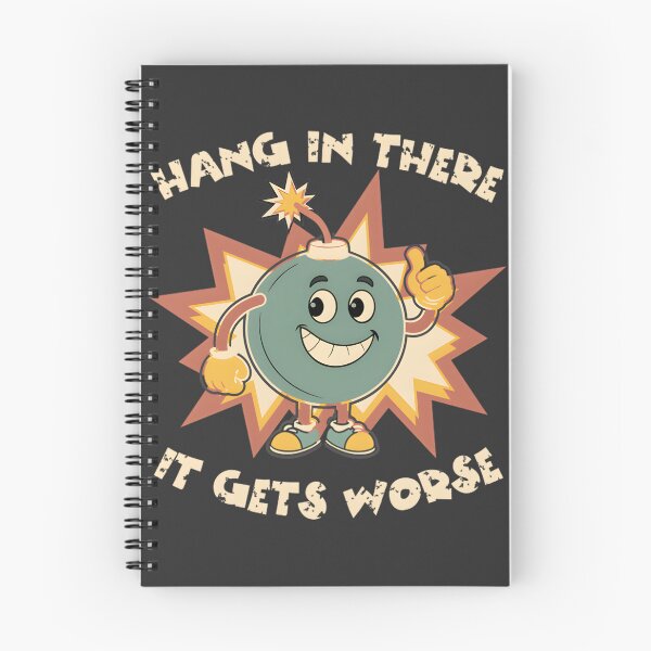 Item preview, Funny Sarcastic Bomb Illustration with Hang In There Message designed and sold by creativecommune.