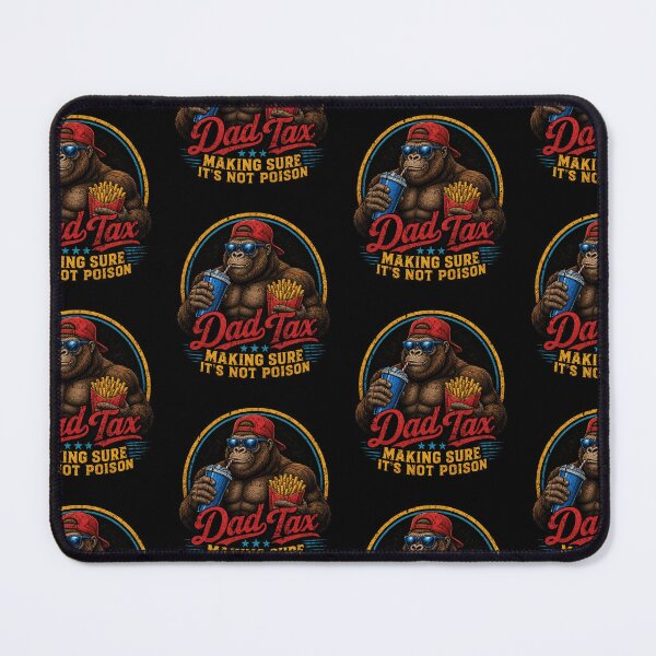Item preview, Dad Tax Making Sure Its Not Poison Funny Gorilla Fries Design designed and sold by luffyShop1.