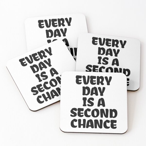 Item preview, Every Day Is A Second Chance designed and sold by PublicArtDesign.