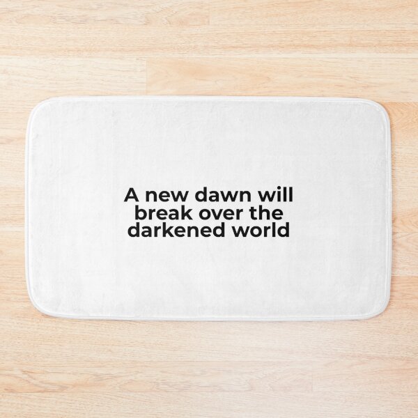 Item preview, A New Dawn Will Break Over the Darkened World designed and sold by vkdesign.