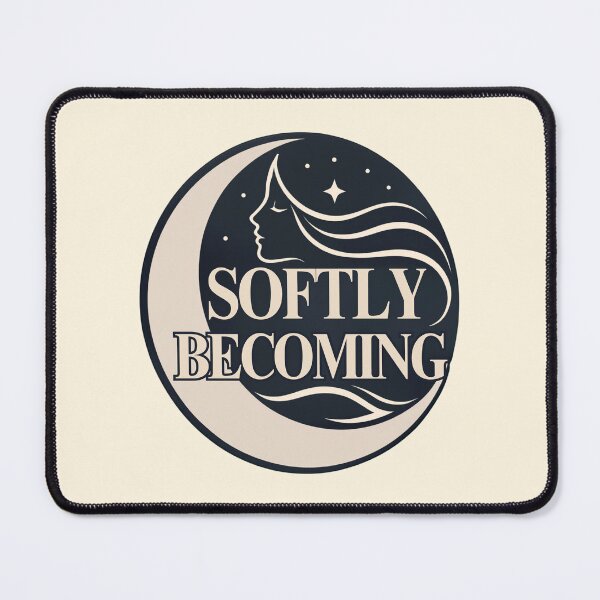 Item preview, Softly Becoming Feminine Growth Spiritual Quote designed and sold by CosmicQuietStudio.