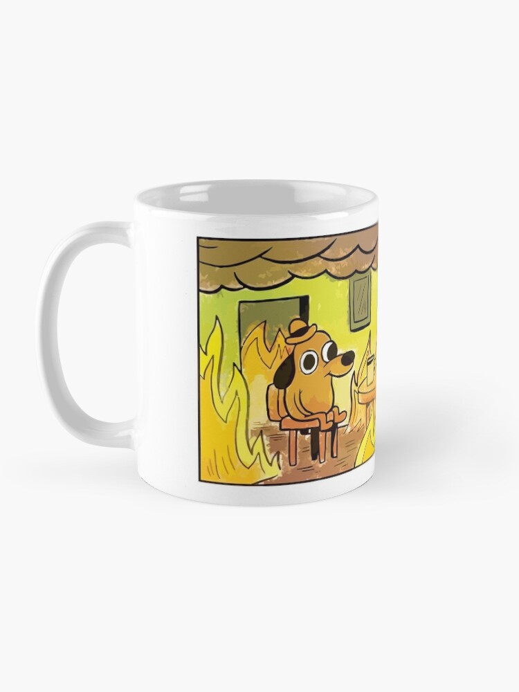 Alternate view of This Is Fine Meme Dog Mug