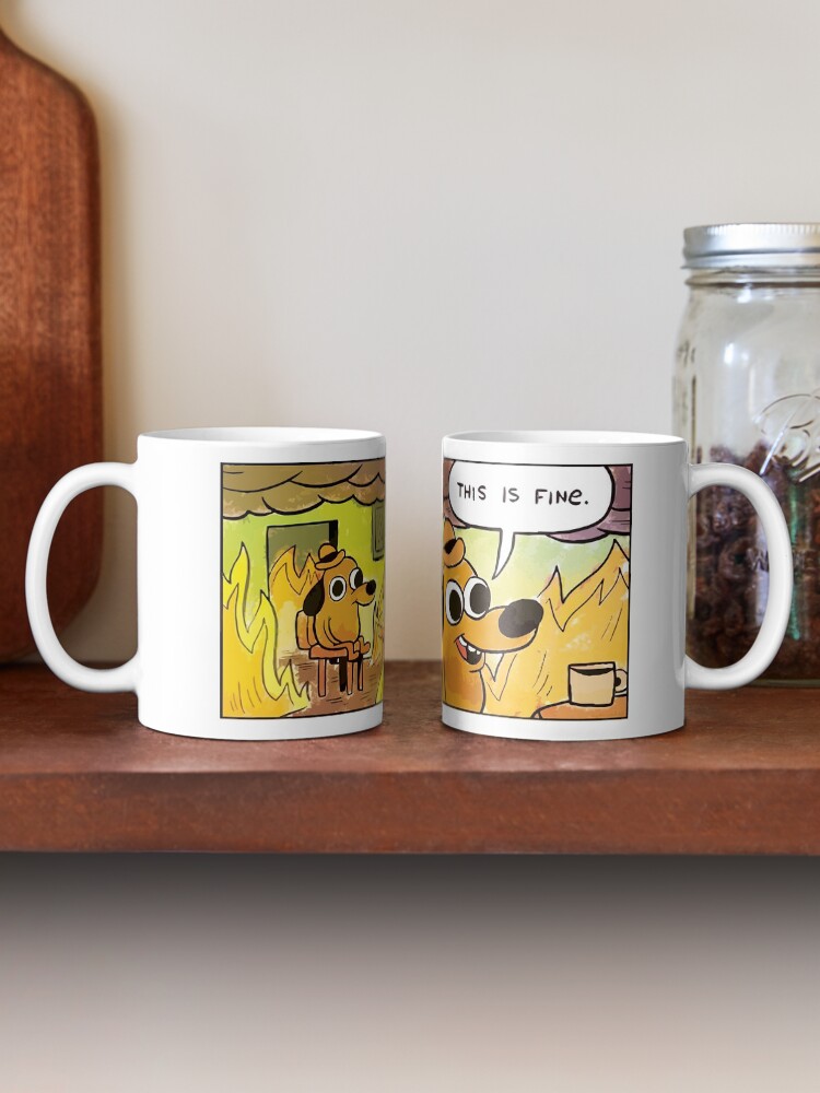 Alternate view of This Is Fine Meme Dog Mug