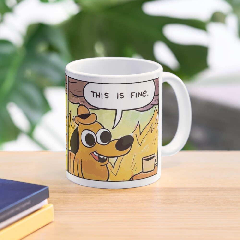 This Is Fine Meme Dog Mug