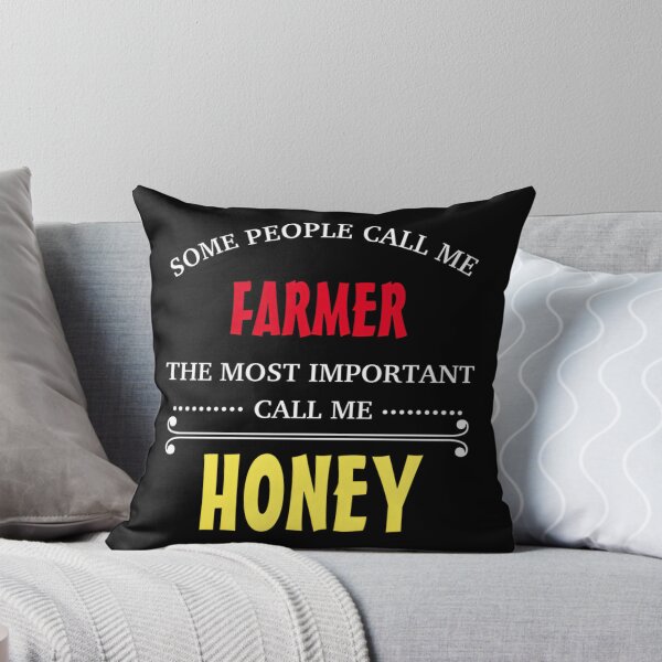 Item preview, Some People Call Me Farmer But The Most Important Call Me Honey Funny Farming Quote Design designed and sold by PegaGamer.