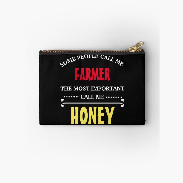 Item preview, Some People Call Me Farmer But The Most Important Call Me Honey Funny Farming Quote Design designed and sold by PegaGamer.