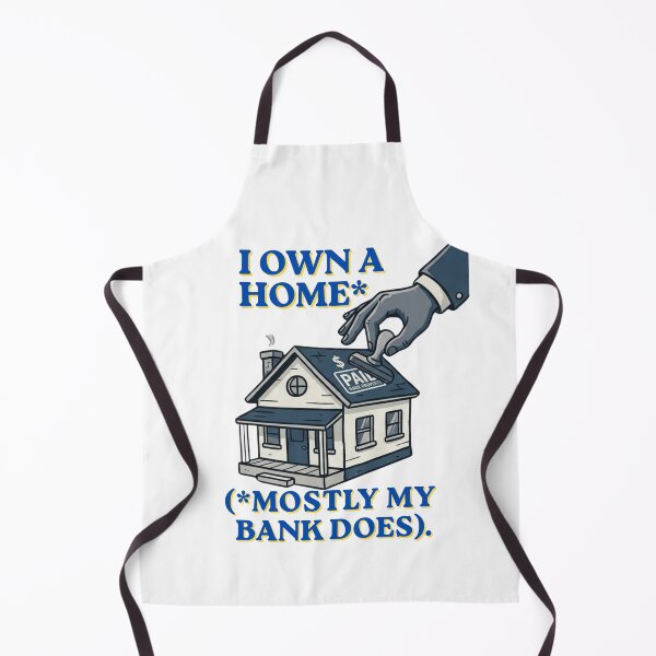 Item preview, I Own A Home (Mostly My Bank Does) - Funny Mortgage designed and sold by BikTee.