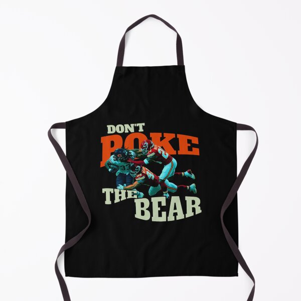 Item preview, Don’t Poke the Bear - Chicago Bears designed and sold by ReyeGonzales.