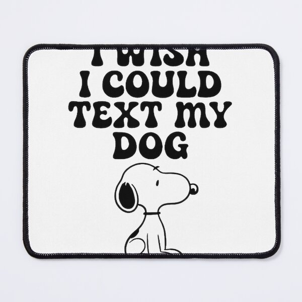 Item preview, Wish I Could Text My Dog - Funny Pet Lover Design designed and sold by AudioGfx.