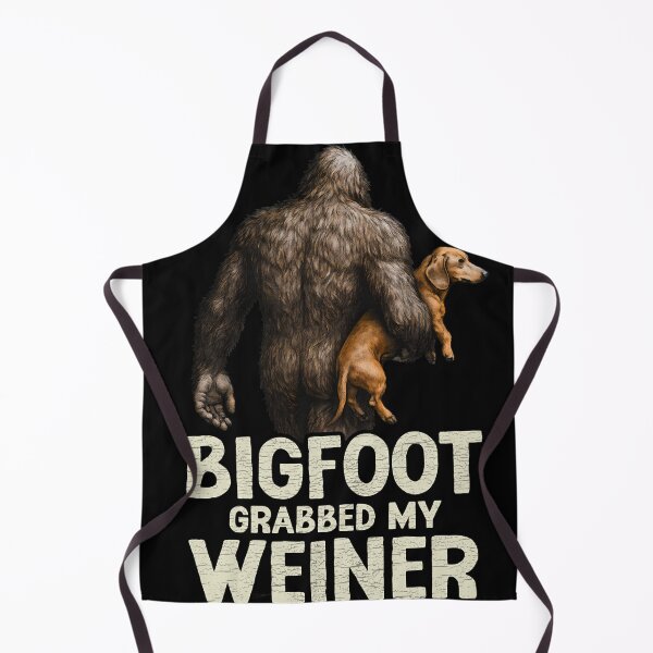 Item preview, Funny Bigfoot Grabbed My Wiener Dachshund Dog Lover Joke  designed and sold by AndyMcGuire.