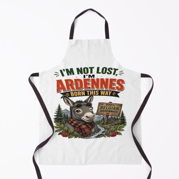 Item preview, I'm Not Lost... I'm Ardennes Born This Way - Funny Belgian Donkey T-Shirt designed and sold by Sushikidsntoddlers.