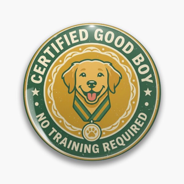 Item preview, Certified Good Boy designed and sold by FurRealStudioCo.