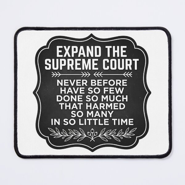 Item preview, Expand The Supreme Court Reform SCOTUS Judicial Accountability Chalkboard Typography Graphic    designed and sold by raedattia.
