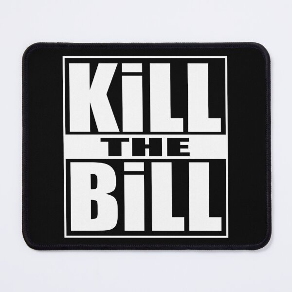 Item preview, Kill the Bill Protest Graphic Design for Activism and Social Justice designed and sold by yusuf94.