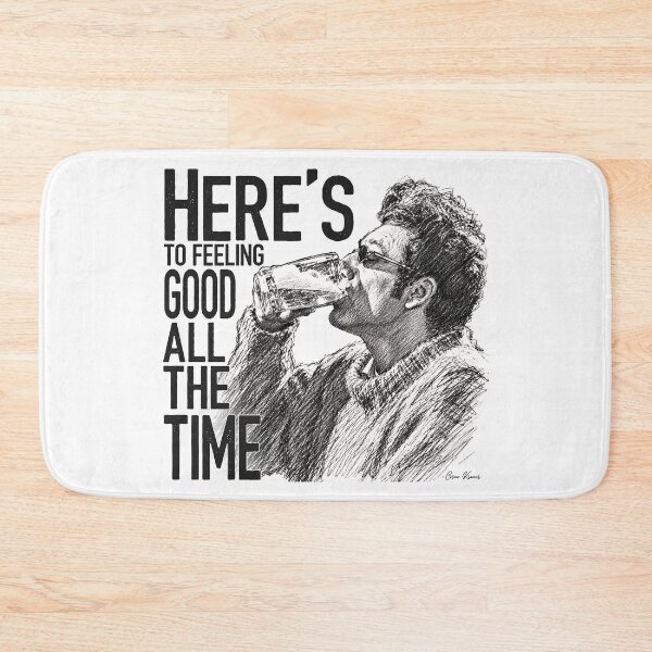 Item preview, Feeling Good All The Time designed and sold by ME design.