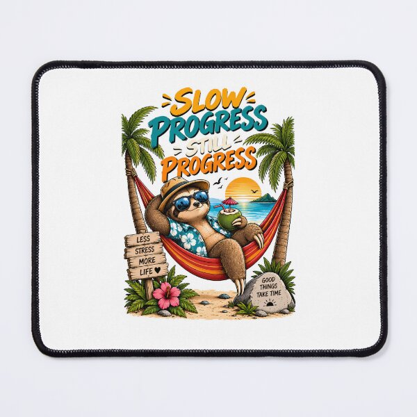 Item preview, Slow Progress Still Progress Funny Sloth Tropical Beach Motivational Design designed and sold by BDLuck2021.