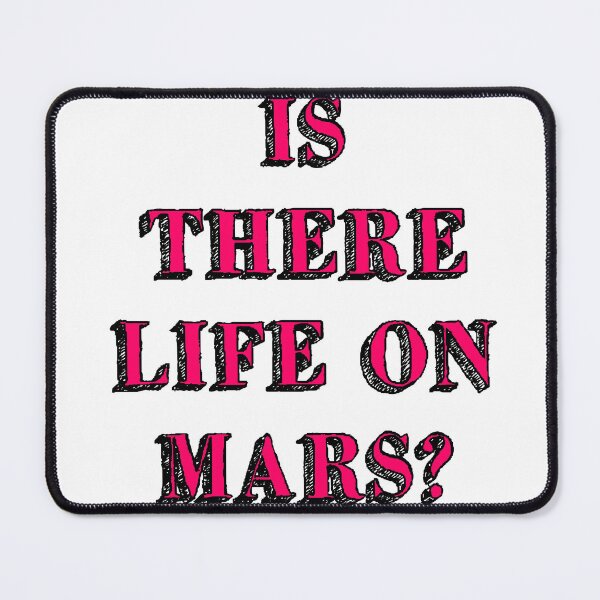 Item preview, is there life on mars sign music song iconic white pink designed and sold by Doctor Schtrudel.