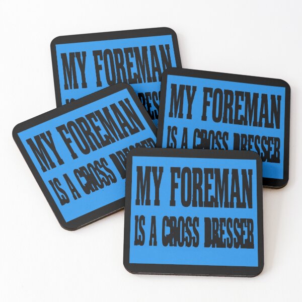 Item preview, My Foreman Cross Dresser designed and sold by DonovanEllis.