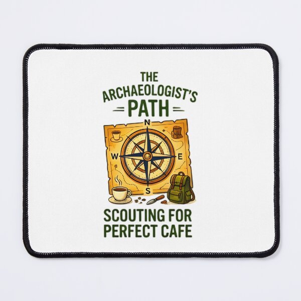 Item preview, The Archaeologist's Path Scouting For Perfect Cafe designed and sold by Pyt27.