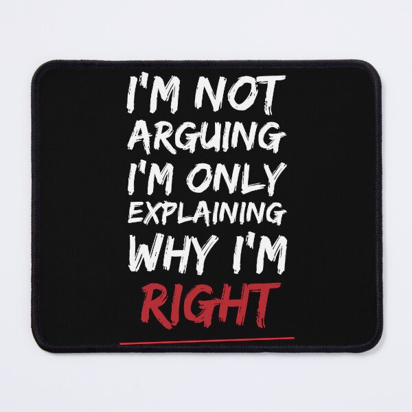 Item preview, I’m Not Arguing I’m Explaining Why I’m Right Shirt | Sarcastic Typography Design | Funny Vintage Streetwear Graphic designed and sold by DESIGNNOUR.